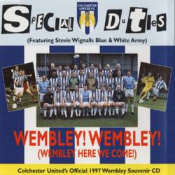 Special Duties : Wembley! Wembley! (Wembley Here We Come)